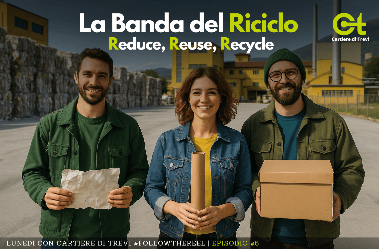 La Banda del Riciclo: Reduce, Reuse, Recycle